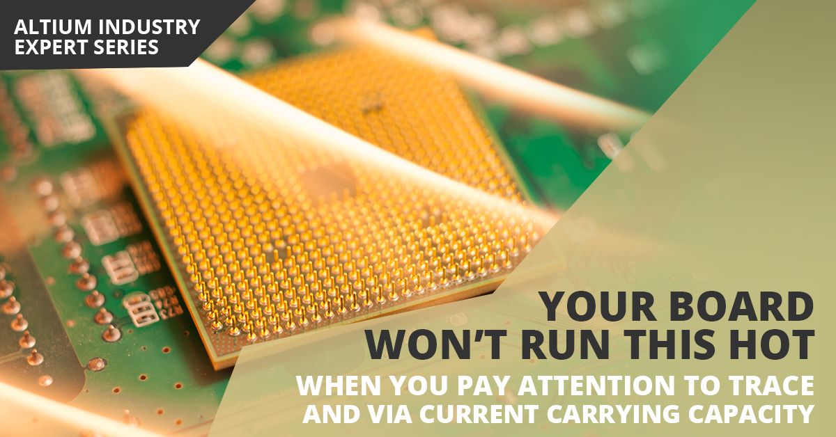 PCB Via Current-Carrying Capacity: Is My PCB Too Hot? | PCB Design Blog